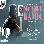 Malagiru Kanda Song (Nodidavaru Enantare) Sadhu Kokila